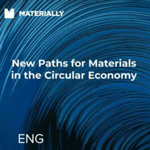 New Paths for Materials in the Circular Economy