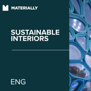 Sustainable interiors